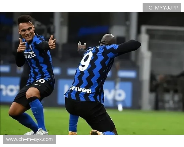 国米锋线效率惊人！劳塔罗进入生涯最佳状态